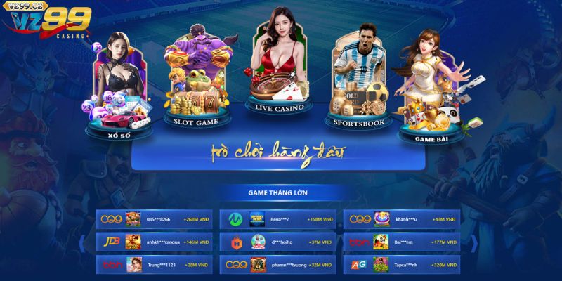 VZ99 có ưu điểm nổi bật sao với các cổng game khác